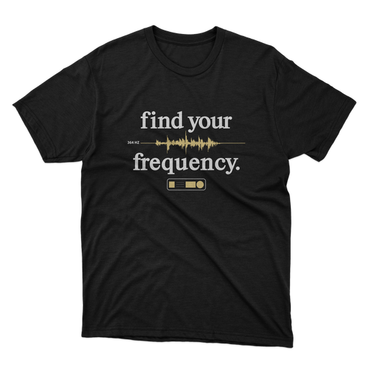 Find Your Frequency Tee